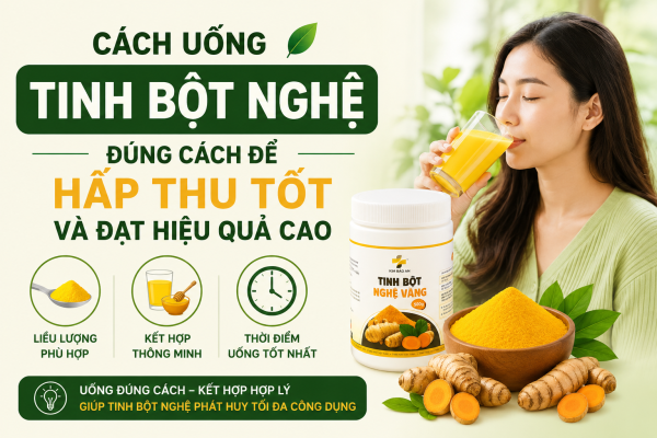 Cách Uống Tinh Bột Nghệ Đúng Cách Để Hấp Thu Tốt Và Đạt Hiệu Quả Cao