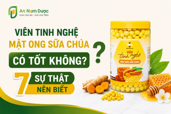 Viên Tinh Nghệ Mật Ong Sữa Chúa Có Tốt Không? Đánh Giá Từ Thành Phần, Công Dụng Đến Cách Sử Dụng